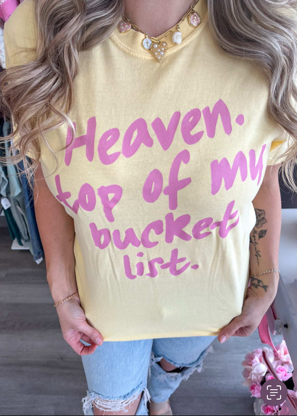 Heaven. Top of My Bucket-List Yellow Tee | Women’s Christian Tee Shirt